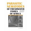 Parasitic Nematodes - František Moravec