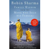 Family Wisdom From The Monk Who Sold His Ferrari