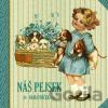 Náš pejsek - Klára Trnková