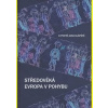 Středověká Evropa v pohybu