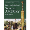 Domorodí válečníci Severní Ameriky - Chris McNab