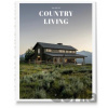 The Art Of Country Living - Daniela Santos Quartino