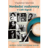 Nevšední rozhovory v Café Signál - Mertlík Vladimír