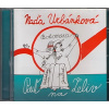 Pouť na Želiv Naďa Urbánková CD