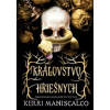 Kráľovstvo Hriešnych - Maniscalco, Kerri