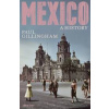 Mexico: A History - Paul Gillingham, Penguin Books Ltd
