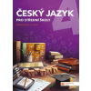 Český jazyk 4 - učebnice pro SŠ - Taktik
