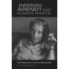Hannah Arendt and Human Rights