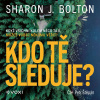 Kdo tě sleduje? - Sharon J. Bolton (mp3 audiokniha)