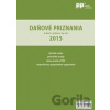 Daňové priznania k dani z príjmov za rok 2015 - Valéria Jarinkovičová, Vladimír Pastierik, Ľubica Sekerková