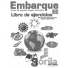 Embarque 3 - Libro de ejercicios - Rocio Prieto Prieto, Monserrat Alonso Cuenca