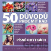 50 Důvodů proč mít rád písně o kytkách - Universal Music