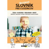 Obrázkový slovník pre cudzincov česko-slovensko-ukrajinsko-ruský