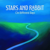 STARS AND RABBIT - On Different Days (LP)