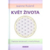 Květ života - Ruland Jeanne