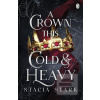 A Crown This Cold and He… (Stacia Stark)