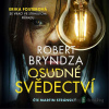 Osudné svědectví - Robert Bryndza - online doručenie