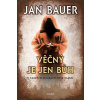 Věčný je jen Bůh - V tajných službách Ot - Jan Bauer