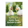 Úspěšný chov slepic, hus, kachen a krůt (Yvonne Bauer, Wilhelm Bauer)
