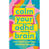Calm Your ADHD Brain