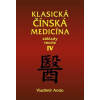 Klasická čínská medicína IV.