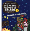 Stopařův průvodce Galaxií 2 - Douglas Adams