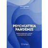 Psychiatria pandémie - Damir Huremović