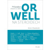 Orwell na steroidech - Roman Chlupatý