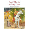 Svatý Martin a chudý Hans - Vyprávění ke svatému Martinu - Katharina Kanski