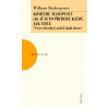 Komedie masopustu čili Ať si to každý přebere jak chce (Večer tříkrálový aneb Cokoli chcete) - William Shakespeare
