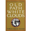 Old Path, White Clouds