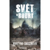 Svět v bouři - Sněgoňová Kristýna