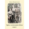 Ruka s vytetovaným číslom (2.vydanie) - Hilda Hrabovecká