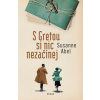 S Gretou si nic nezačínej