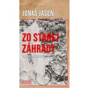Zo starej záhrady - Jasen Jonáš