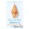 You're Not Listening - Kate Murphy