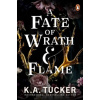 A Fate of Wrath and Flame