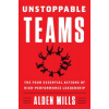 Unstoppable Teams (Alden Mills)(Pevná)