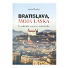 Bratislava, moja láska