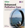 Enhanced Palliative Care: A handbook for paramedics nurses and doctors - Neil Pryde