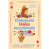 Dokonalá láska neexistuje: 21 právd o šťastných vzťahoch