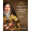 120 zamyslení s Teréziou z Lisieux - Patricia Treece