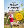 Zvířata v zahradě - pro radost i užitek - Petra Rubášová