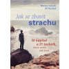 Jak se zbavit strachu - Jelínek Marian, Jiří Kuchař