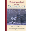 Pověsti a události města Olomouce