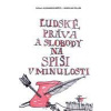 Ľudské práva a slobody na Spiši v minulosti - Bröstl Alexander