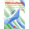 Päťminútovky zo slovenského jazyka pre 5.- 6.ročník základných škôl - 4.vydanie - Terézia Lampartová