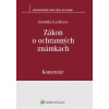 Zákon o ochranných známkach Komentár - Lazíková Jarmila