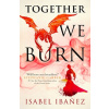 Together We Burn