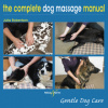 Complete Dog Massage Manual (Julia Robertson)(Brožovaná)